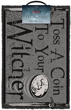 Rohožka Netflix The Witcher Zaklínač: Toss A Coin (60 x 40 cm)