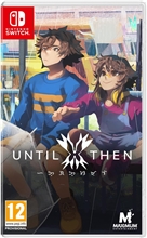 Until Then (SWITCH)