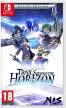 The Legend of Heroes: Trails Beyond the Horizon - Deluxe Edition (SWITCH)